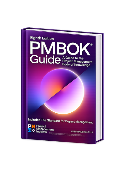 PMBOK® Guide 8th Edition (2025) – The Ultimate Project Management Bible | Master PMP®, Lead Successful Projects & Accelerate Your Career